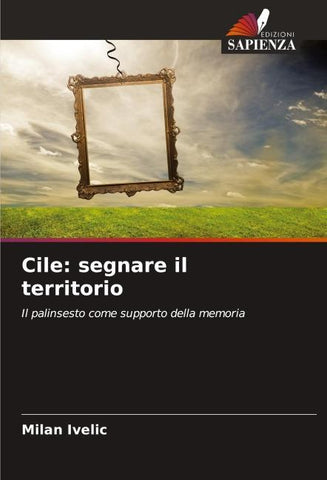 Cile: segnare il territorio