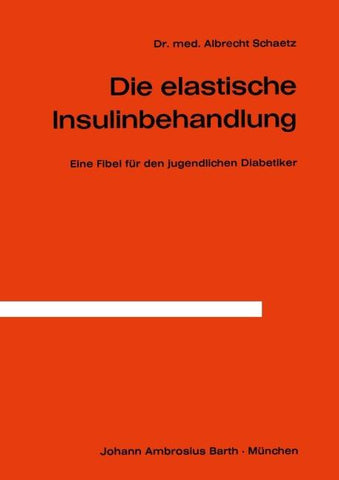 Die Elastische Insulinbehandlung