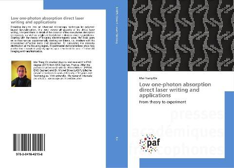 Low one-photon absorption direct laser writing and applications