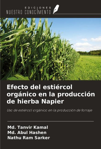Efecto del estiércol orgánico en la producción de hierba Napier
