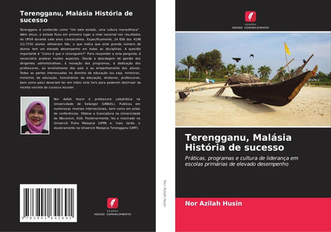 Terengganu, Malásia História de sucesso