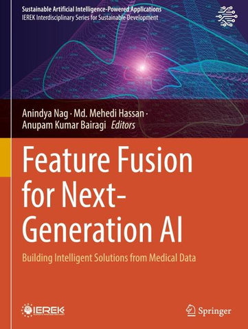 Feature Fusion for Next-Generation AI