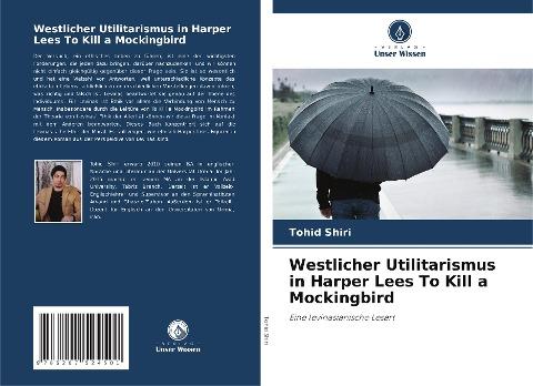 Westlicher Utilitarismus in Harper Lees To Kill a Mockingbird