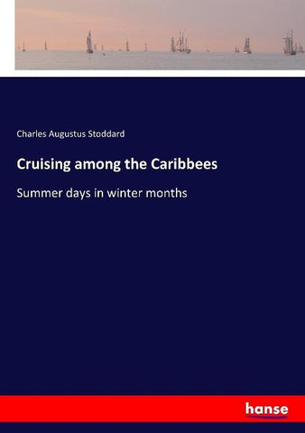 Cruising among the Caribbees