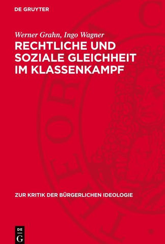 Rechtliche und soziale Gleichheit im Klassenkampf