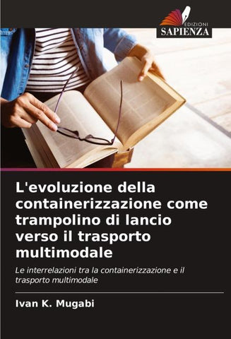 L'evoluzione della containerizzazione come trampolino di lancio verso il trasporto multimodale