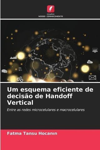 Um esquema eficiente de decisão de Handoff Vertical
