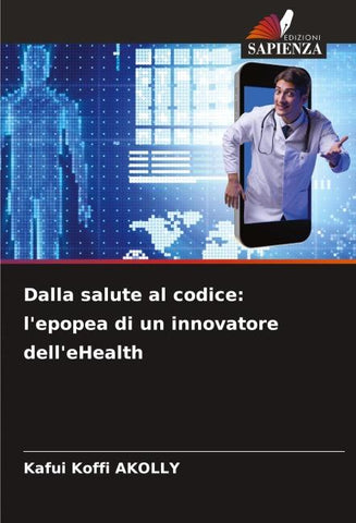 Dalla salute al codice: l'epopea di un innovatore dell'eHealth