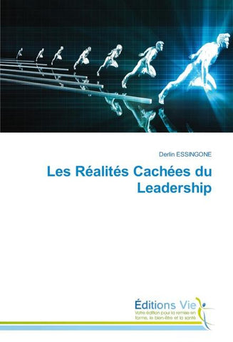 Les Réalités Cachées du Leadership