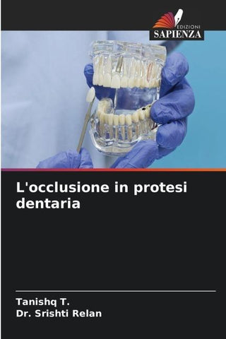 L'occlusione in protesi dentaria