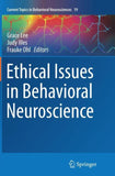 Ethical Issues in Behavioral Neuroscience