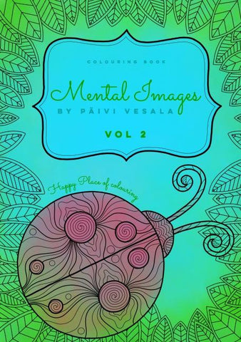 Mental Images vol 2 colouring book