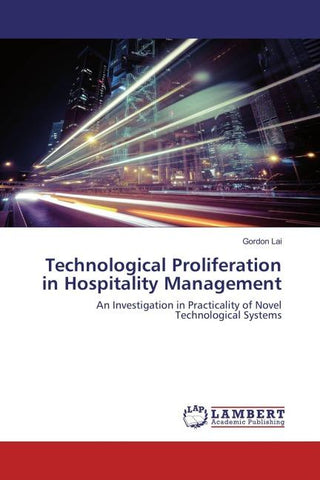 Technological Proliferation in Hospitality Management