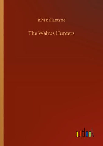 The Walrus Hunters