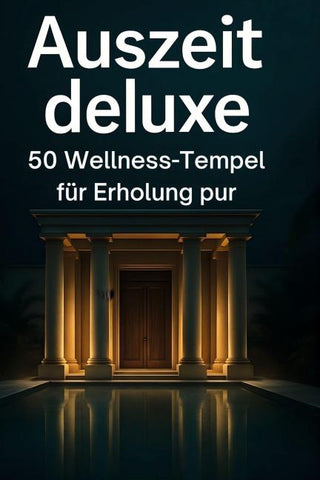 Auszeit deluxe
