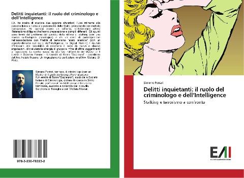 Delitti inquietanti: il ruolo del criminologo e dell'Intelligence