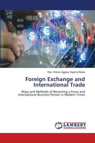 Foreign Exchange and International Trade