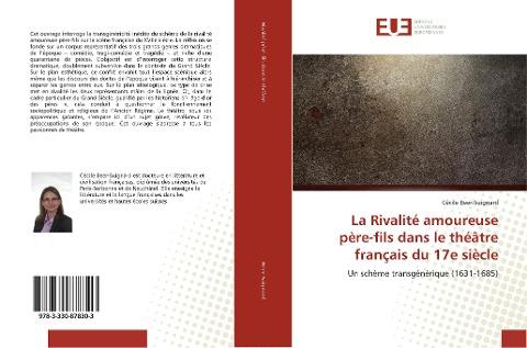 La Rivalité amoureuse père-fils dans le théâtre français du 17e siècle