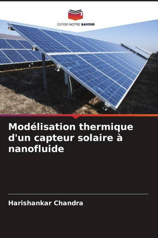 Modélisation thermique d'un capteur solaire à nanofluide