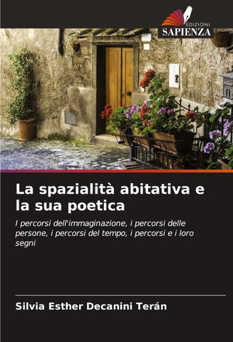 La spazialità abitativa e la sua poetica