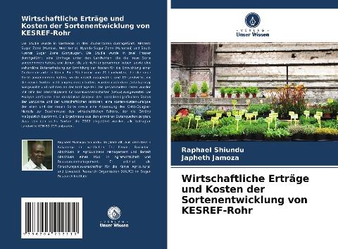 Wirtschaftliche Erträge und Kosten der Sortenentwicklung von KESREF-Rohr