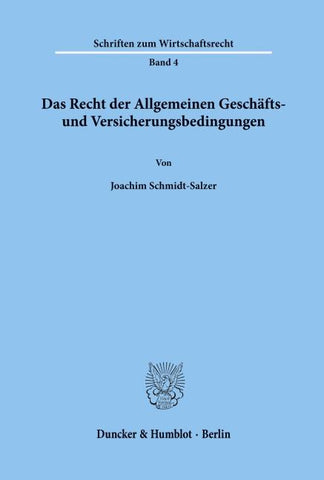 Das Recht der Allgemeinen Geschäfts- und Versicherungsbedingungen.