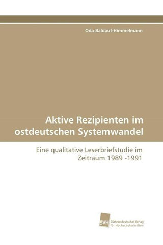 Aktive Rezipienten im ostdeutschen Systemwandel