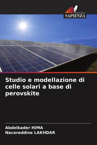 Studio e modellazione di celle solari a base di perovskite