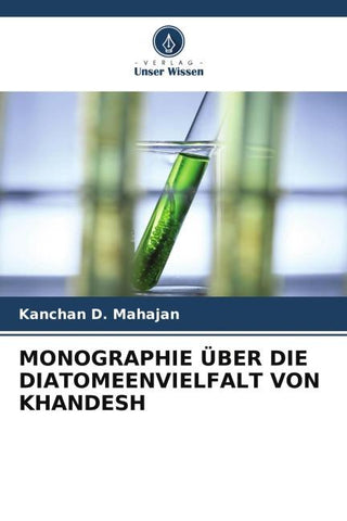 MONOGRAPHIE ÜBER DIE DIATOMEENVIELFALT VON KHANDESH