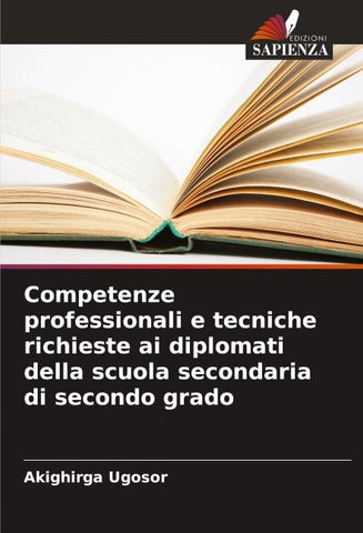 Competenze professionali e tecniche richieste ai diplomati della scuola secondaria di secondo grado