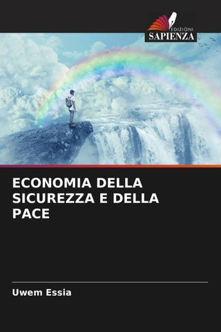 ECONOMIA DELLA SICUREZZA E DELLA PACE