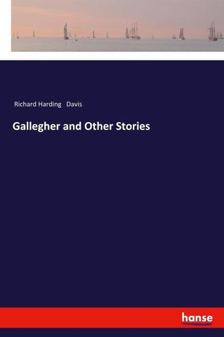 Gallegher and Other Stories