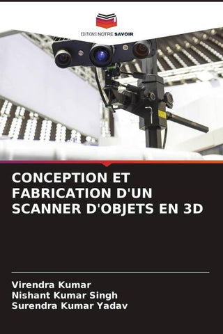 CONCEPTION ET FABRICATION D'UN SCANNER D'OBJETS EN 3D