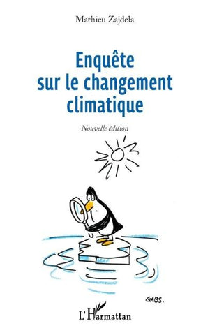 Enquête sur le changement climatique