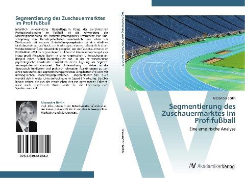 Segmentierung des Zuschauermarktes im Profifußball