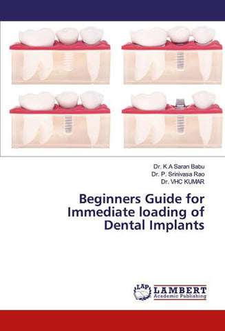 Beginners Guide for Immediate loading of Dental Implants