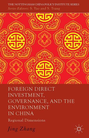 Foreign Direct Investment, Governance, and the Environment in China