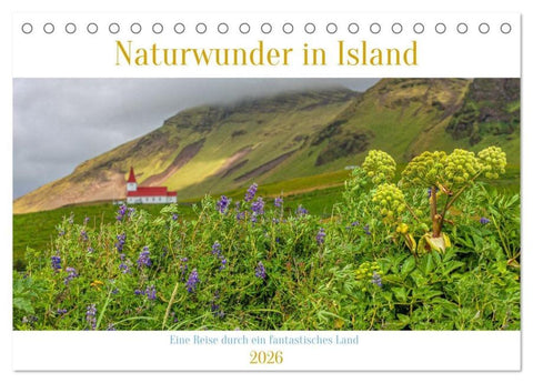 Naturwunder in Island (Tischkalender 2026 DIN A5 quer), CALVENDO Monatskalender