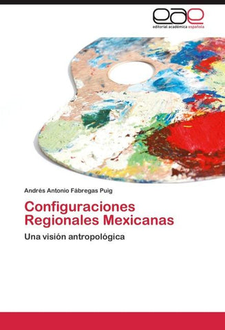 Configuraciones Regionales Mexicanas