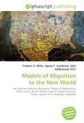 Models of Migration to the New World