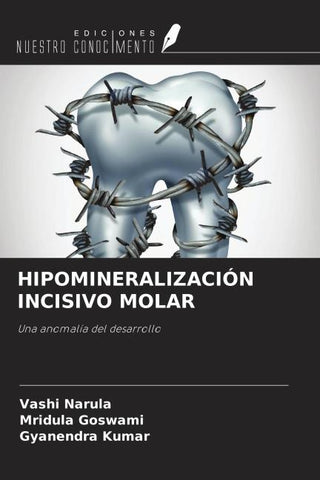 HIPOMINERALIZACIÓN INCISIVO MOLAR
