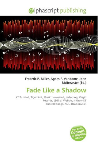 Fade Like a Shadow