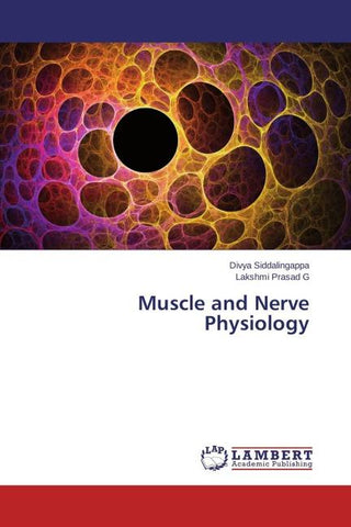 Muscle and Nerve Physiology