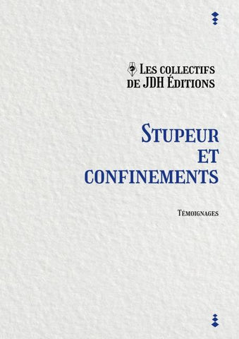 Stupeur et confinements
