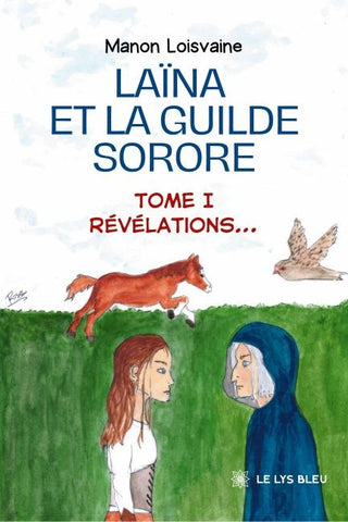 Laïna et la Guilde Sorore