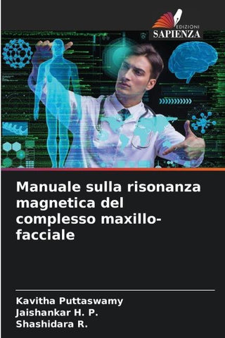 Manuale sulla risonanza magnetica del complesso maxillo-facciale