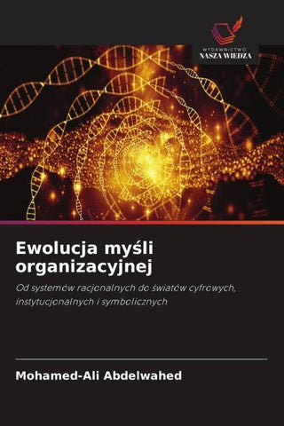 Ewolucja my¿li organizacyjnej