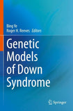 Genetic Models of Down Syndrome