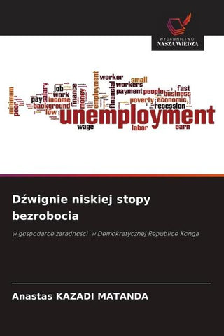 D¿wignie niskiej stopy bezrobocia