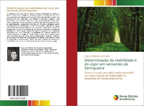 Determinação da viabilidade e do vigor em sementes de Seringueira